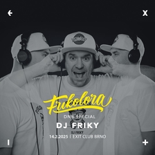 Frikolora live - DJ Friky v Exitu