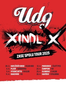 Xindl X a UDG - Zase spolu tour 2025 v Havlíčkově Brodě