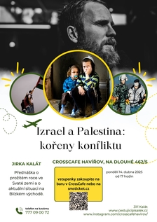 Izrael a Palestina: kořeny konfliktu v CrossCafe na Dlouhé