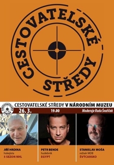 Cestovatelské středy v NM: Hrdina, Bende, Moša