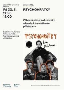 Psychohrátky - zábavná show Evy Holubové v Moravském Krumlově