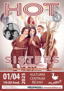 Hot Sisters Mini Band & A Tribute To The Boswell Sisters - KC Labuť Říčany