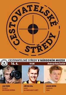 Cestovatelské středy v NM: Šibík, Kejval, A. Mišík