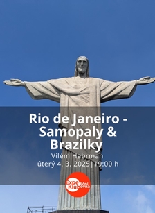 Rio de Janeiro - Samopaly & Brazilky v Expediční klubovně