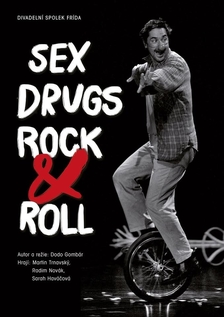 Sex, Drugs, Rock & Roll - Kino Horník