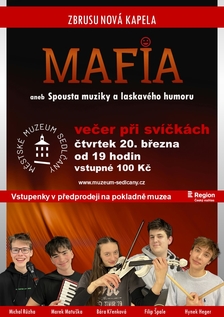 Světová premiéra nové kapely Mafia v Sedlčanech