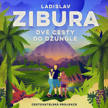 Ladislav Zibura – Dvě cesty do džungle v Pokladu