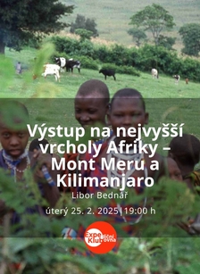 Výstup na nejvyšší vrcholy Afriky – Mont Meru a Kilimanjaro v Brně