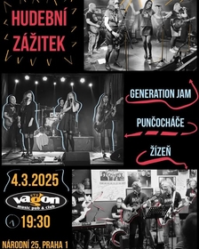 Punčocháče + Žízeň + Generation Jam - Vagon Club