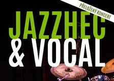 JazzHec & Vocal ve Vsetíně