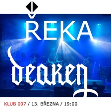 Klub 007 Strahov - ŘEKA (cz), DEAKEN (cz) - Rock