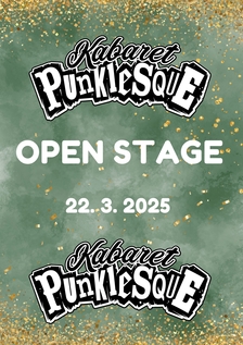 Kabaret Punklesque - Open Stage č.11 - Divadlo Troníček