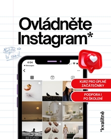 Ovládněte Instagram: Kurz pro úplné začátečníky