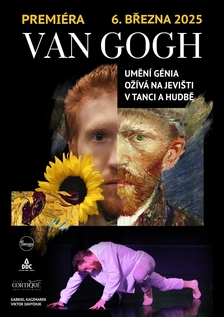 Van Gogh: Multimediální taneční show v Praze