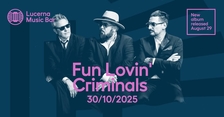 Fun Lovin’ Criminals - Lucerna Music Bar