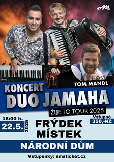 Koncert DUO JAMAHA & host TOM MANDL ve Frýdku-Místku