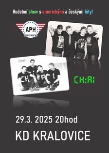 Koncert APHits + Chai - Kralovice