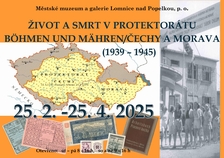 Život a smrt v protektorátu Böhmen und Mähren - Čechy a Morava (1939 - 1945)